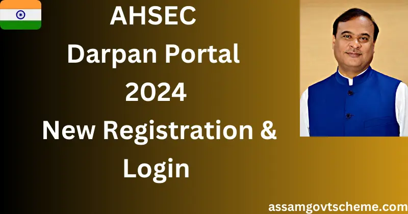 AHSEC Darpan Portal 2024