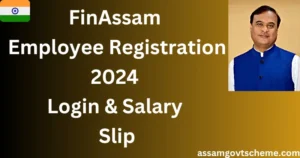 FinAssam Employee Registration 2024