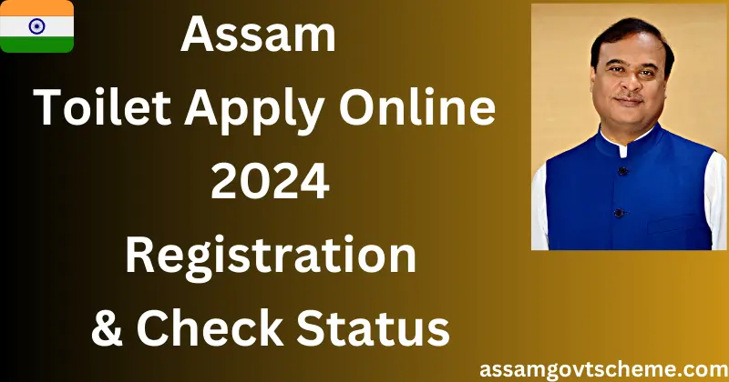 Assam Toilet Apply
