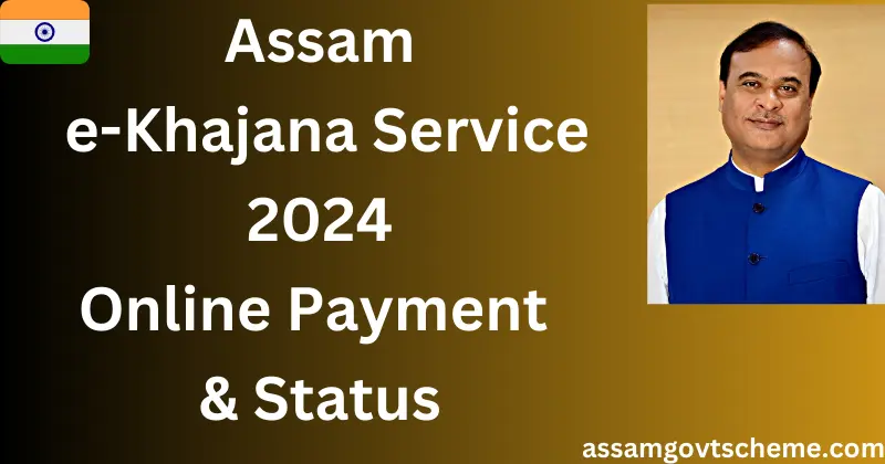 Assam e-Khajana 2024